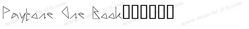 Paytone One Book字体转换
